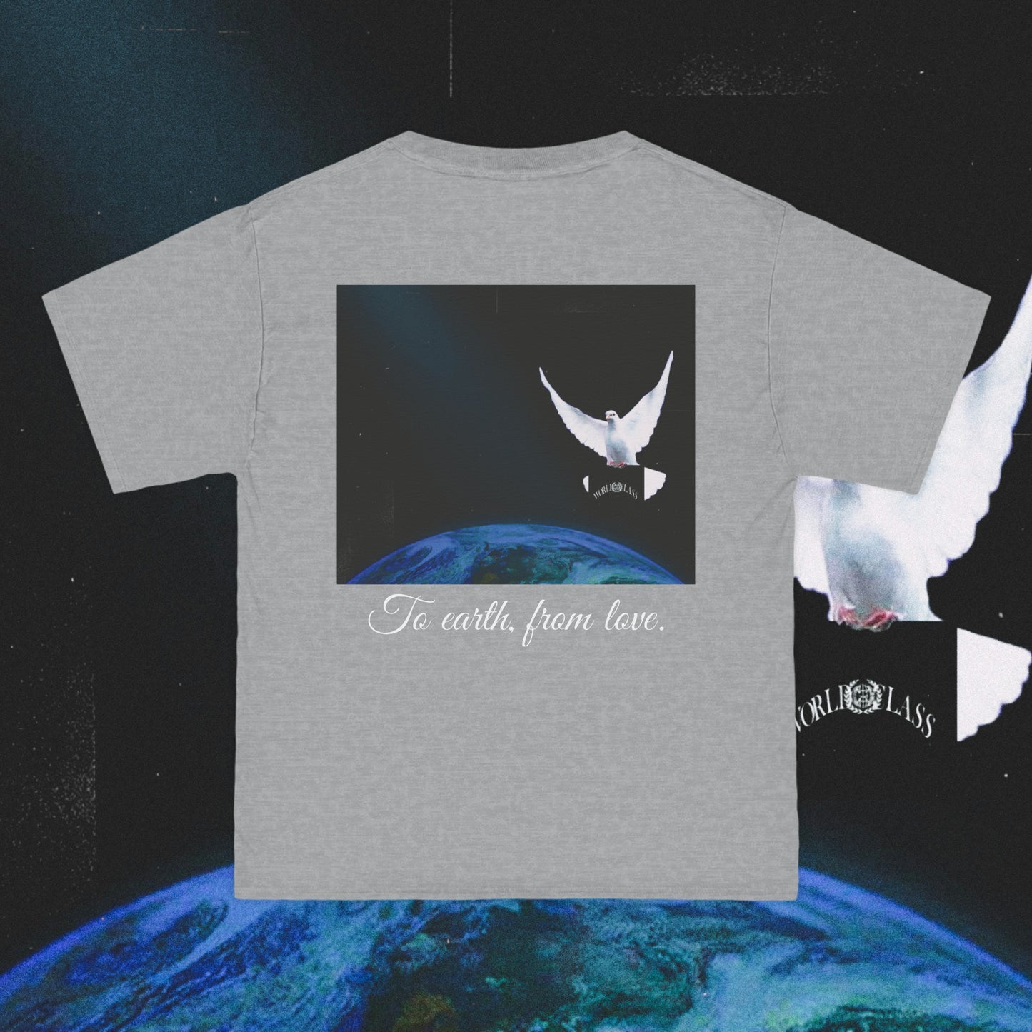 To Earth, From Love Tee